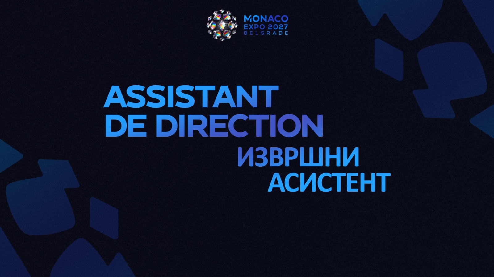 Assistant de direction — Pavillon Monaco, Expo 2027 Belgrade