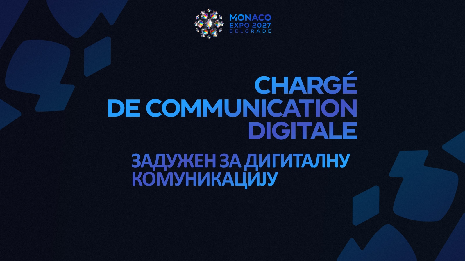 Chargé de communication digitale — Pavillon Monaco, Expo 2027 Belgrade